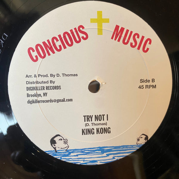 KING KONG  [He Was A Friend / Try Not I]