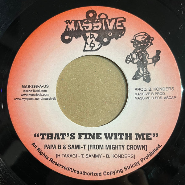 PAPA B, SAMI-T / KHARRI KILL [That's Fine With Me / Free Jah Cure]