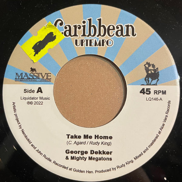 GEORGE DEKKER & MIGHTY MEGATONS / CHAMPIAN & MIGHTY MEGATONS [Take Me Home / Good Feelings]