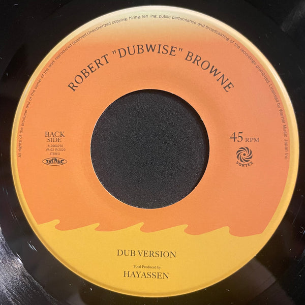 ROBERT “DUBWISE” BROWNE [Everybody Loves The Sunshine / Dub Version]