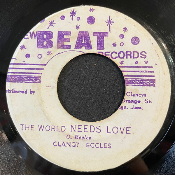 CLANCY ECCLES  [I Did It / The World Needs Love]