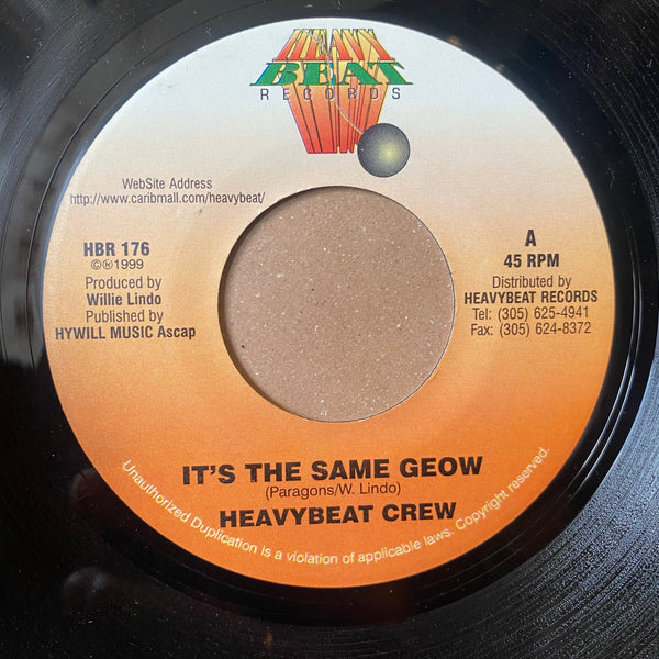 HEAVYBEAT CREW  [It's The Same Geow]