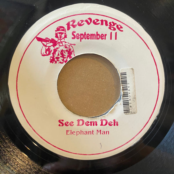 ELEPHANT MAN / SIZZLA [See Dem Deh / Empty The Clip]