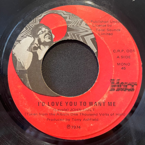 JOHN HOLT [Never Never Never / I'd Love You To Want Me]