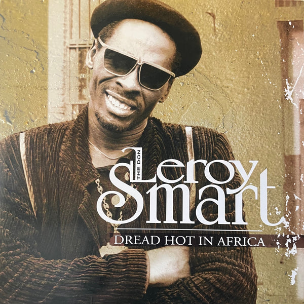 LEROY SMART [Dread Hot In Africa]