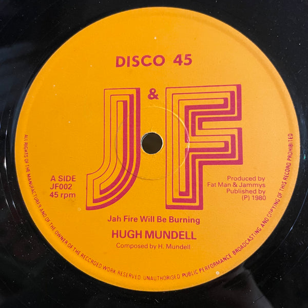 HUGH MUNDELL [Jah Fire Will Be Burning / King Of Israel]
