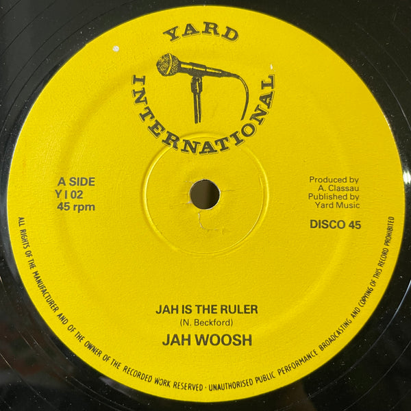JAH WOOSH [Jah Is The Ruler]