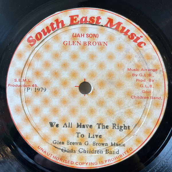 GLENMORE BROWN  [Marcus Garveys Words / We All I Have The Right To Live ]