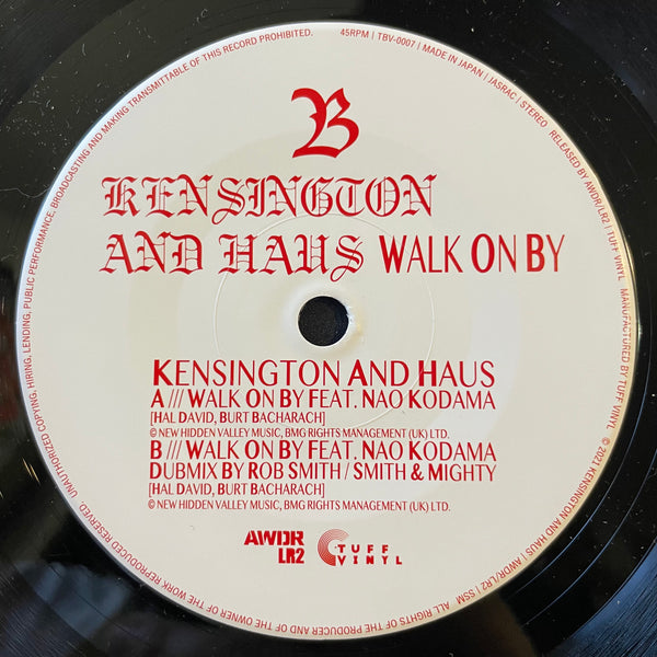 KENSINGTON AND HAUS / ROB SMITH (SMITH & MIGHTY) [Walk On By Feat. Nao Kodama]