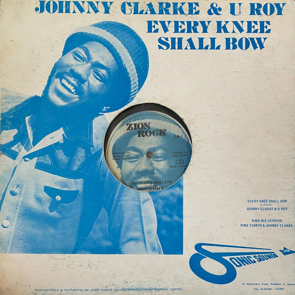 JOHNNY CLARKE & U- ROY [Every Knee Shall Bow]