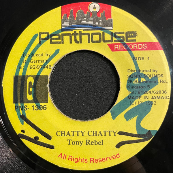 TONY REBEL [Chatty Chatty]