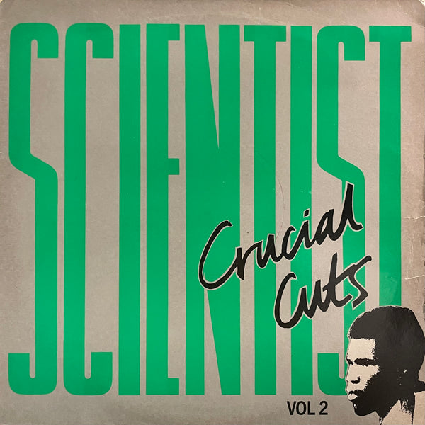 SCIENTIST [Crucial Cuts Vol.2]