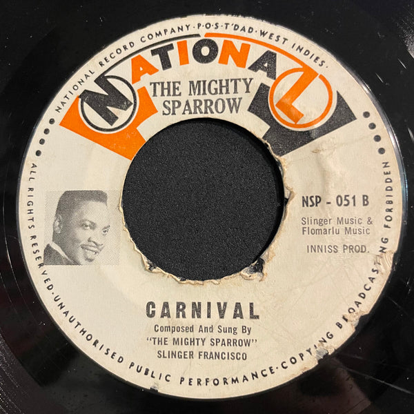 MIGHTY SPARROW [Get To Hell Out / Carnival]