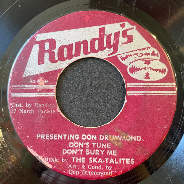 THE SKATALITES [Presenting Don Drumond : Dandy Don D . Alive & Well / Don's Tune. Don't Bury Me]