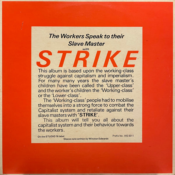 WELL PACK BAND [The Workers Speak To Their Slave Master With Strike]