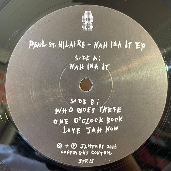 PAUL ST. HILAIRE [Nah Ina It, Who Goes There, One O'clock Rock, Love Jah Now]