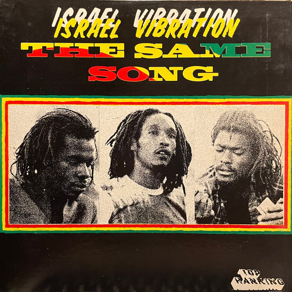 ISRAEL VIBRATION [The Same Song]