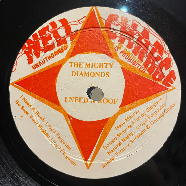 THE MIGHTY DIAMONDS [When The Right Time Come I Need A Roof]