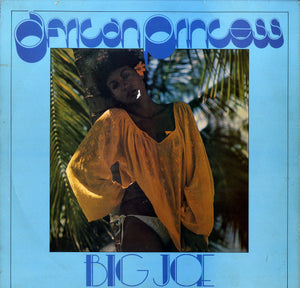 BIG JOE [African Prinsess]