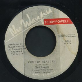 TED POWELL [Come By Here Jah]