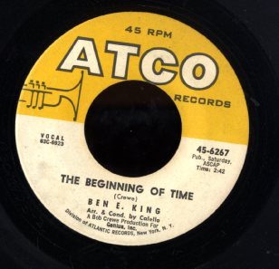 BEN E KING [I ( Who Have Nothing ) / The Beginning Of Time]