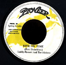 LUDDY PIONEERS & THE SLICKERS [Rite On Time]