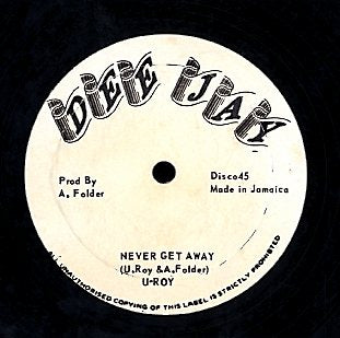 U ROY & DELROY WILSON / DELROY WILSON [Never Get Away / To Be A Lover]