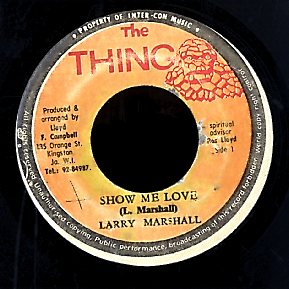 LARRY MARSHALL [Show Me Love]