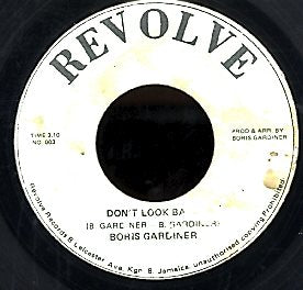 BORIS GARDINER [Don't Look Back / 0h! If I Look Your Love]