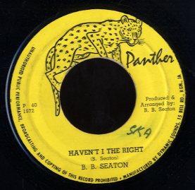 B B SEATON [Haven't I The Right]