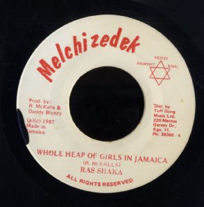 RAS SHAKA [Whole Heap Of Girls In Jamaica]