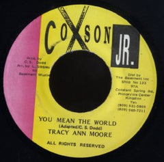 TRACY ANN MOORE [You Mean The World ]