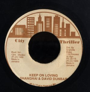 SHANGHAI & DAVID DUNBAR [Keep On Loving]