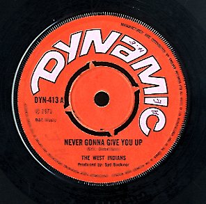 WEST INDIANS [Never Gonna Give You Up]