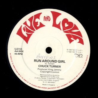 CHUCK TURNER [Run A Round Girl / One The Hard Way]