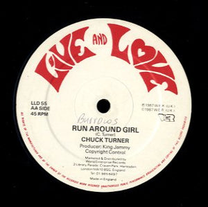 CHUCK TURNER [Run A Round Girl / One The Hard Way]