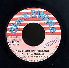 LARRY MARSHALL [Can't You Understand]