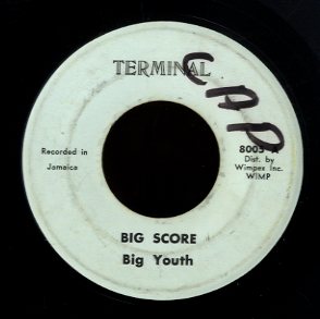 BIG YOUTH ( DILLINER ) [Big Score]