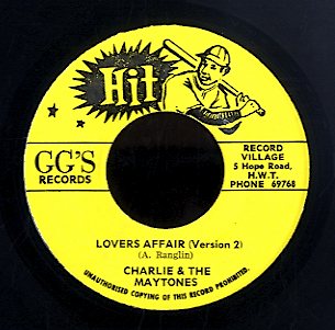 CHARLIE & THE MAYTONES / WINSTON WRIGHT [Lovers Affair( Version 2) / My Love & I ( Version 3)]