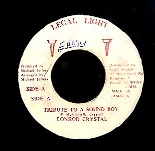 CONRAD CRYSTAL [Tribute To A Sound Boy]