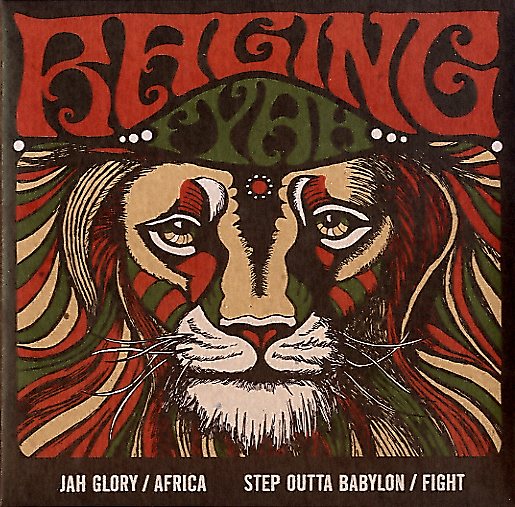 RAGING FYAH [Jah Glory / Africa / Step Outta Babylon / Fight]
