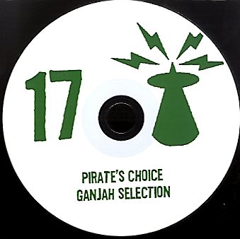 PIRATES CHOICE [Pt17 Ganja Tunes Selection]