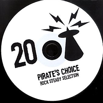 PIRATES CHOICE [Pt20 Rock Steady Selection]
