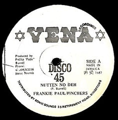FRANKIE PAUL & PINCHERS [Nutten No Deh (Nuttin' Nuh Deh)]