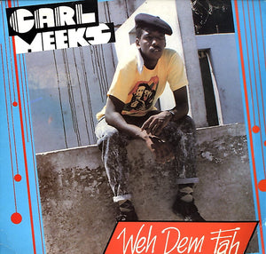 CARL MEEKS [Weh Dem Fah]