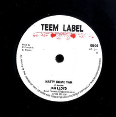 JAH LLOYD / BINGY BUNNY & PAT FRANCIS [Natty Come Yah / I Wanna Love You]