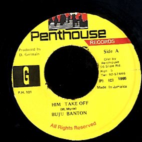 BUJU BANTON [Him Take Off]