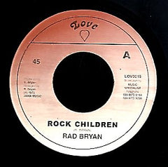 RAD BRYAN / SKIN FLESH & BONES [Rock Children / Rock Version]