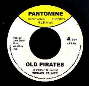 MICHAEL PALMER / GLEN BROWN [Old Pirates / Music In Me]