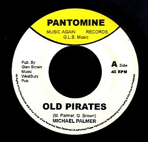 MICHAEL PALMER / GLEN BROWN [Old Pirates / Music In Me]